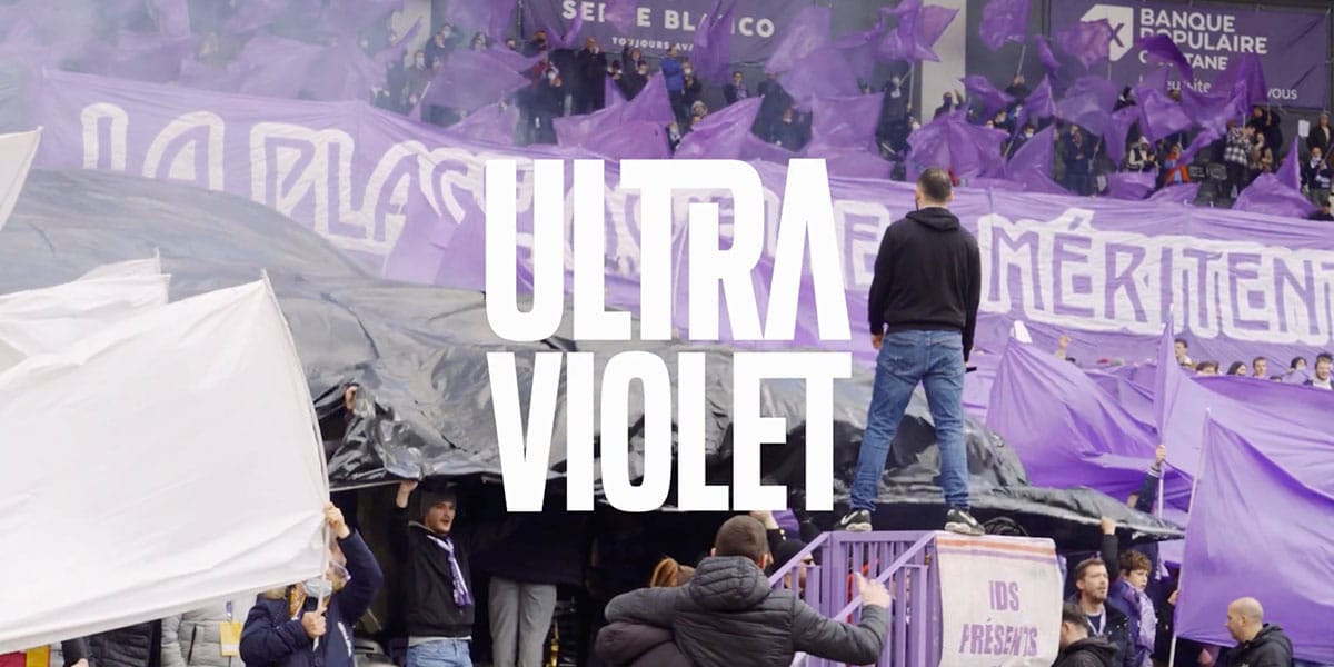 Le Toulouse FC lance sa série immersion “Ultra Violet”, réalisé par Ulyces