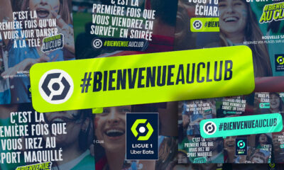 "Bienvenue au club", la campagne de la LFP (et des clubs)
